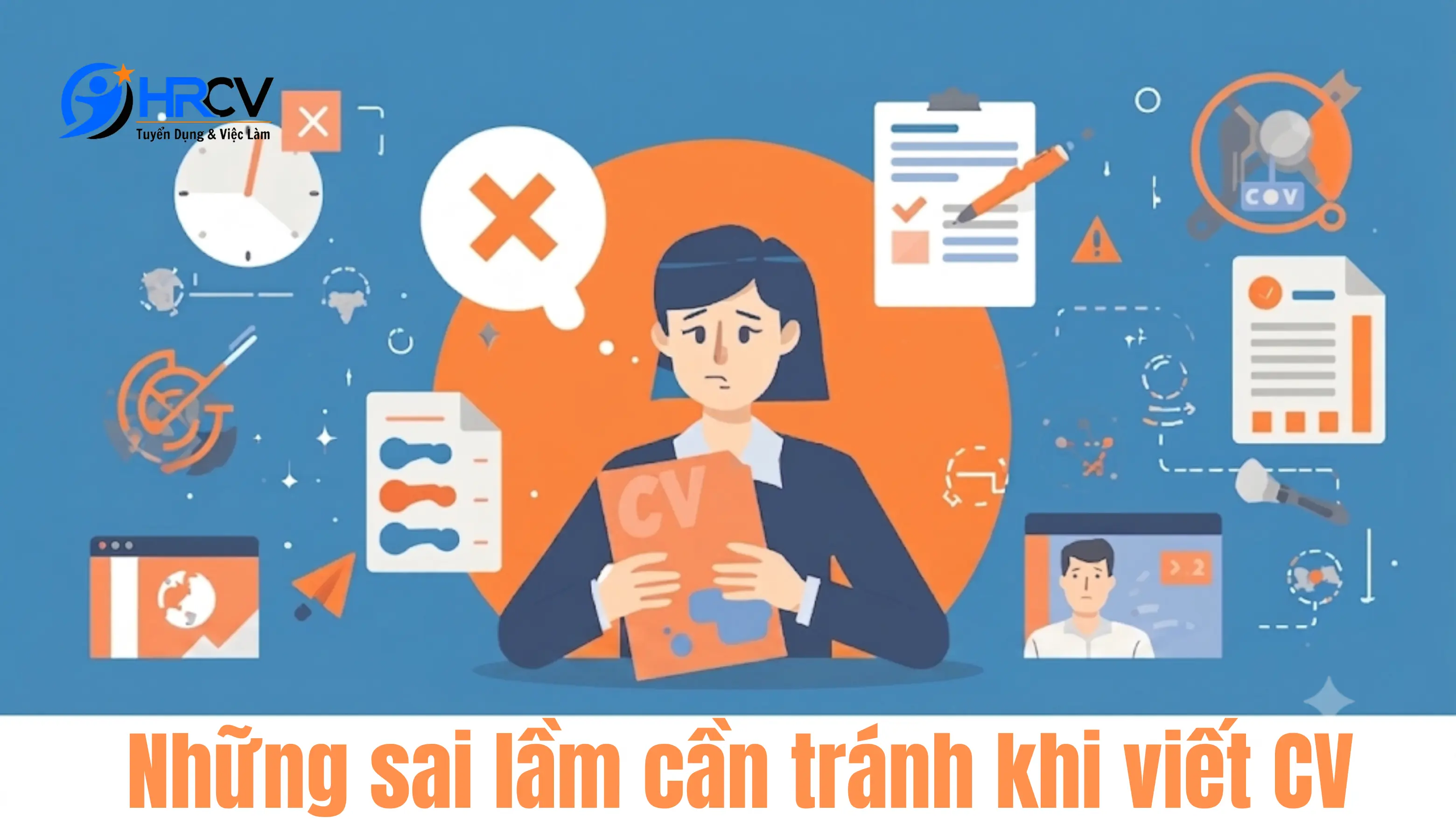Những Sai Lầm Cần Tránh Khi Ghi Điểm Mạnh Điểm Yếu Trong CV