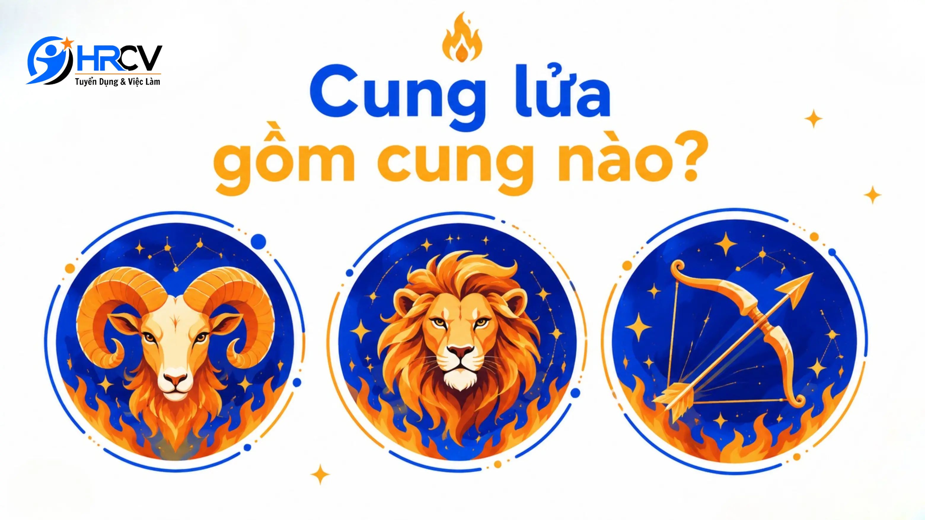Cung lửa gồm cung nào? Cung lửa gồm cung nào?
