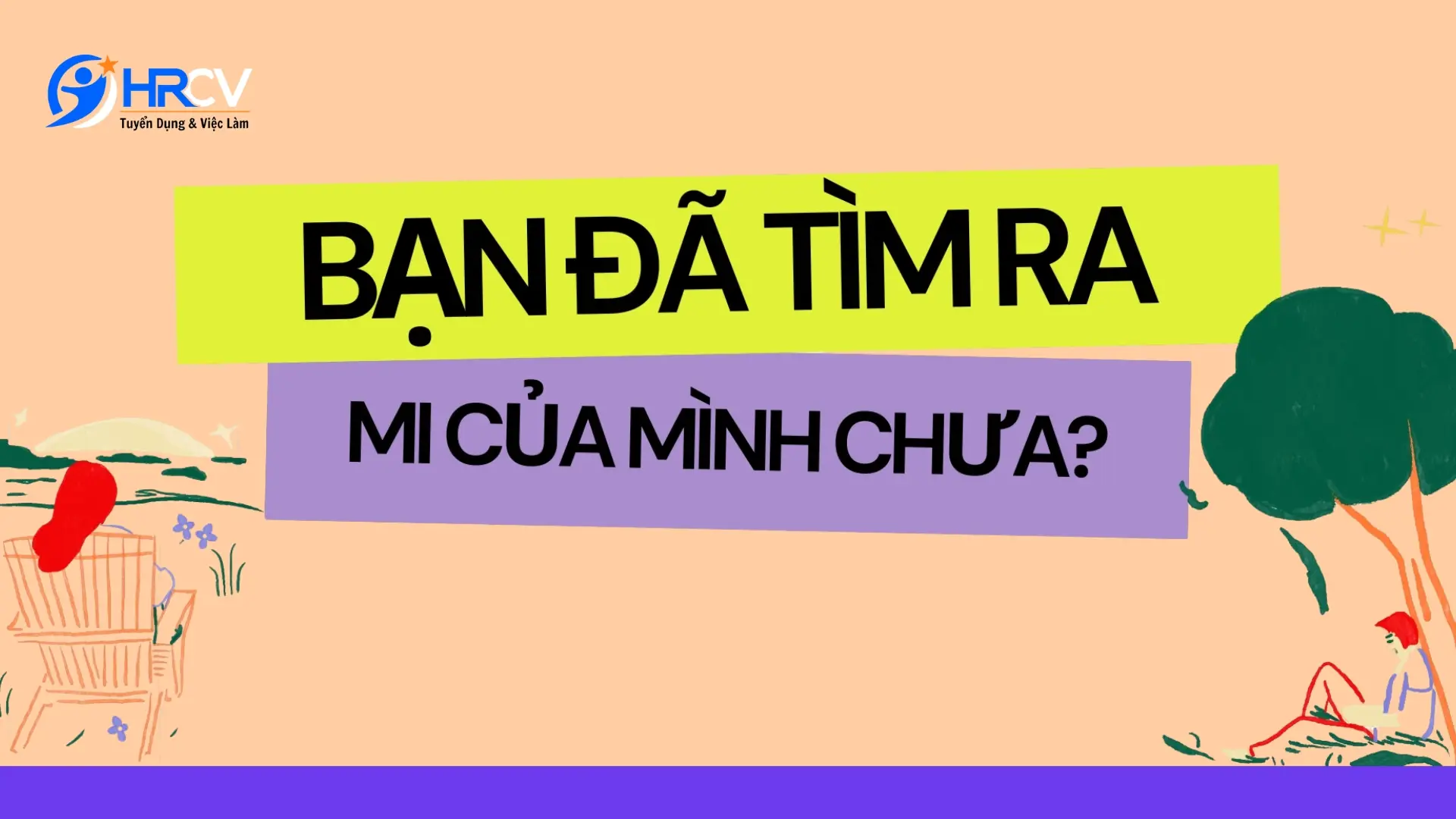 Bạn đã tìm ra MI của mình chưa?