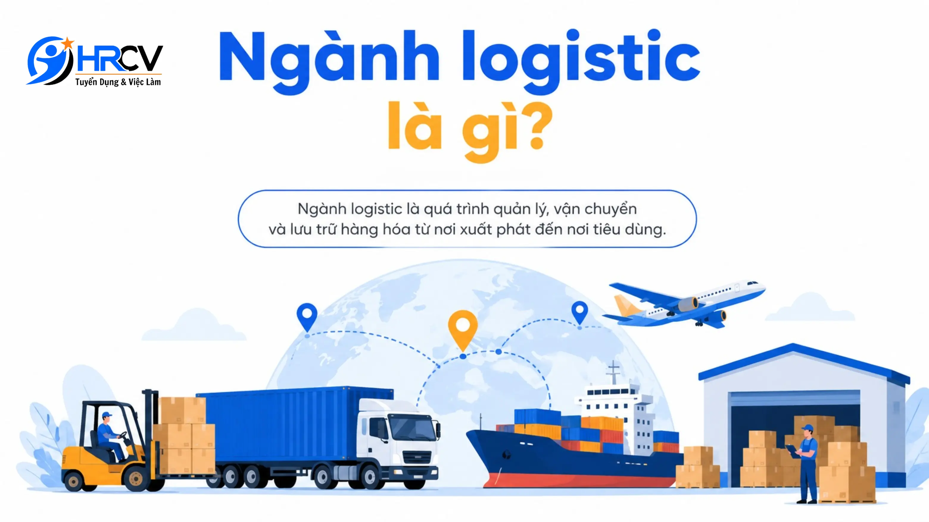 Tổng quan Ngành Logistics