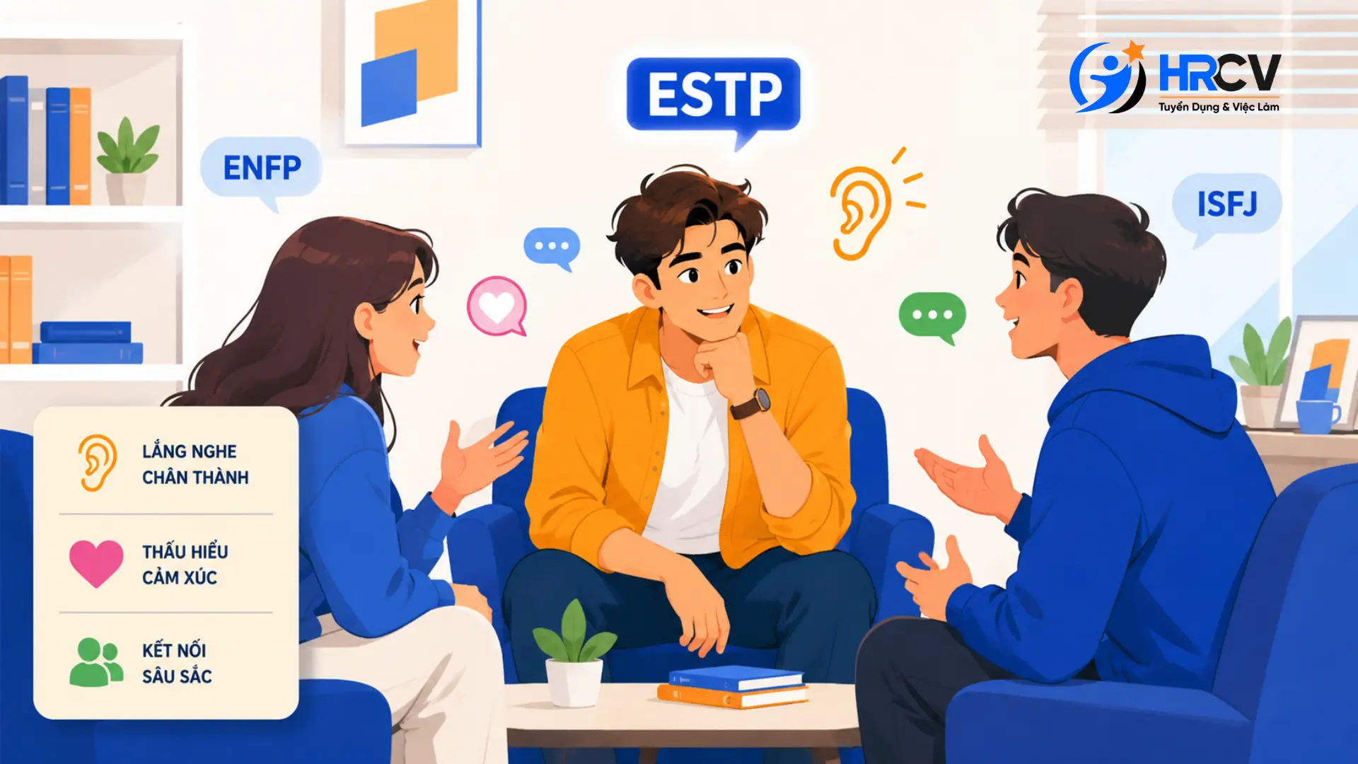 Người tính cách ESTP cần rèn luyện khả năng lắng nghe và đồng cảm