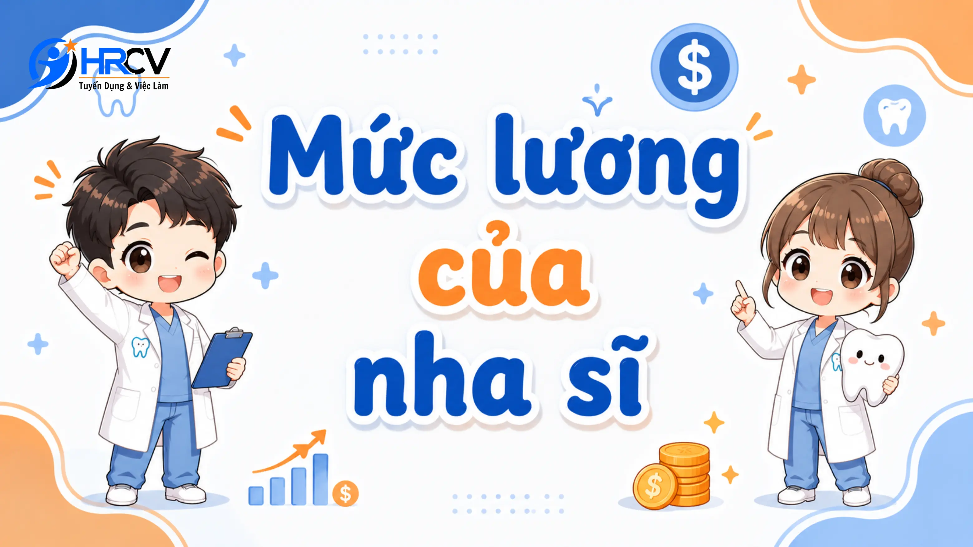 Mức lương của nha sĩ bao nhiêu?