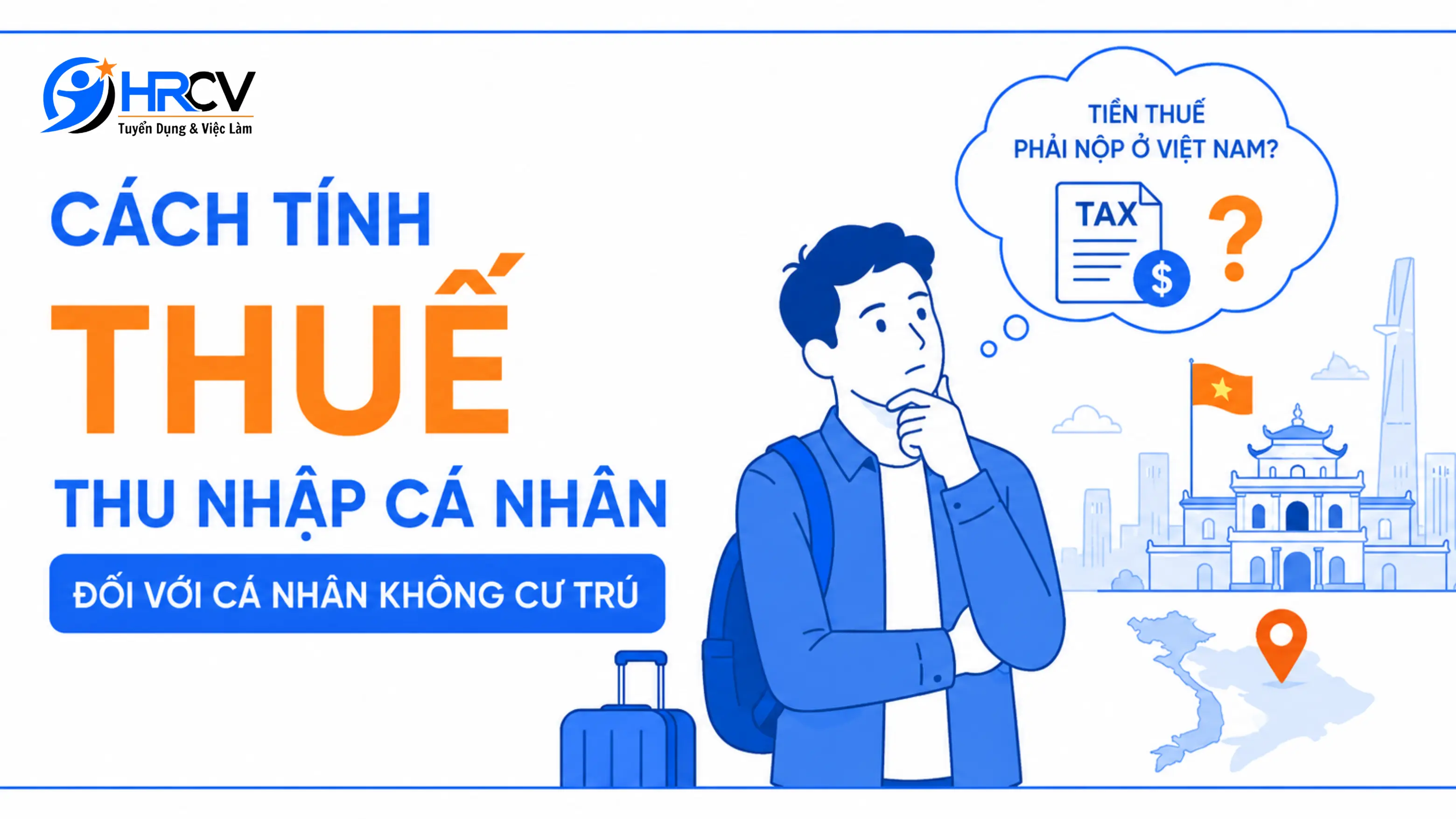 Cách tính thuế thu nhập cá nhân đối với cá nhân không cư trú tại Việt Nam