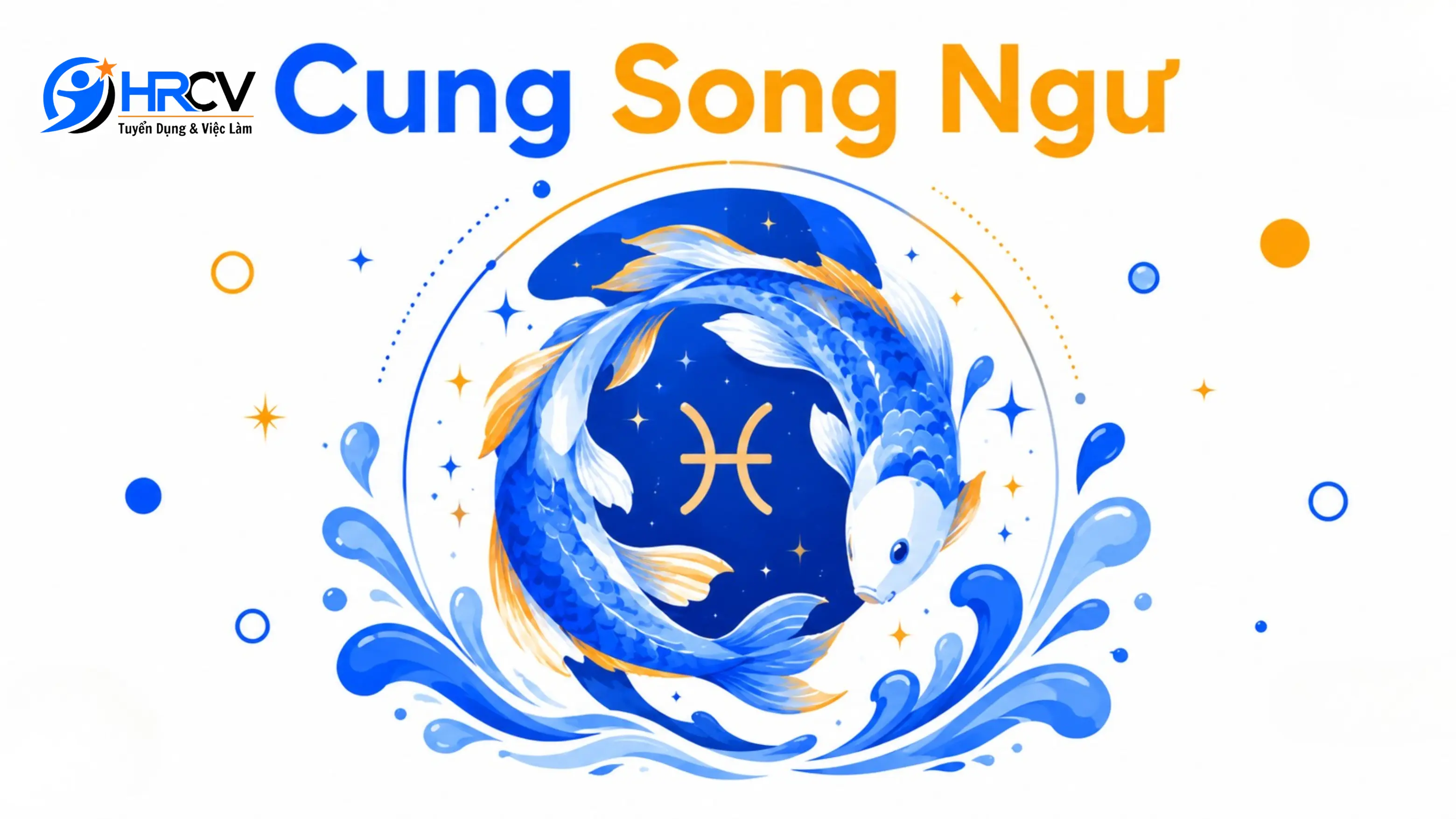 Tổng Quan Về Cung Song Ngư