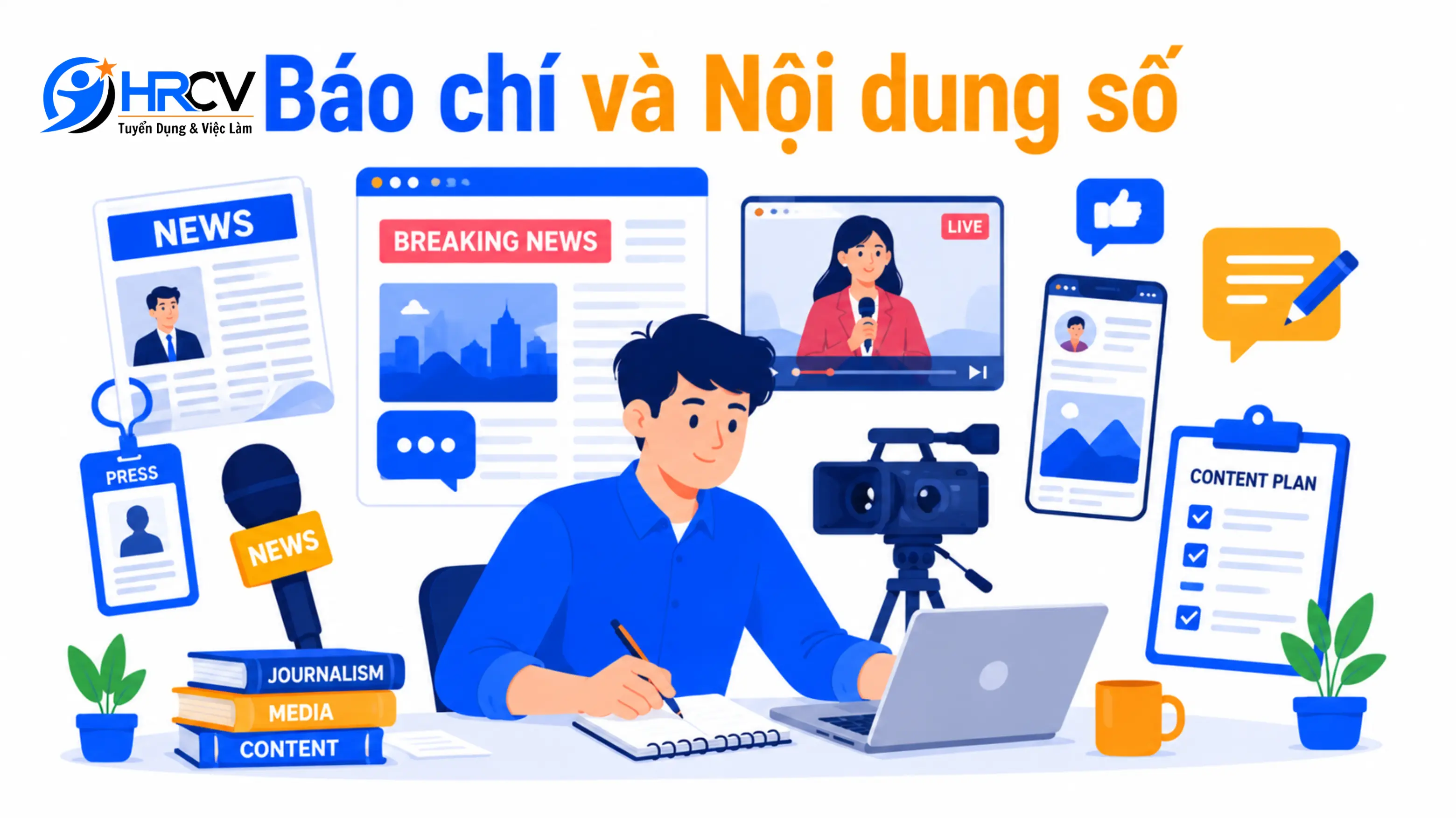 Cơ Hội Nghề Nghiệp Trong Báo chí và Nội dung số Cơ Hội Nghề Nghiệp Trong Báo chí và Nội dung số