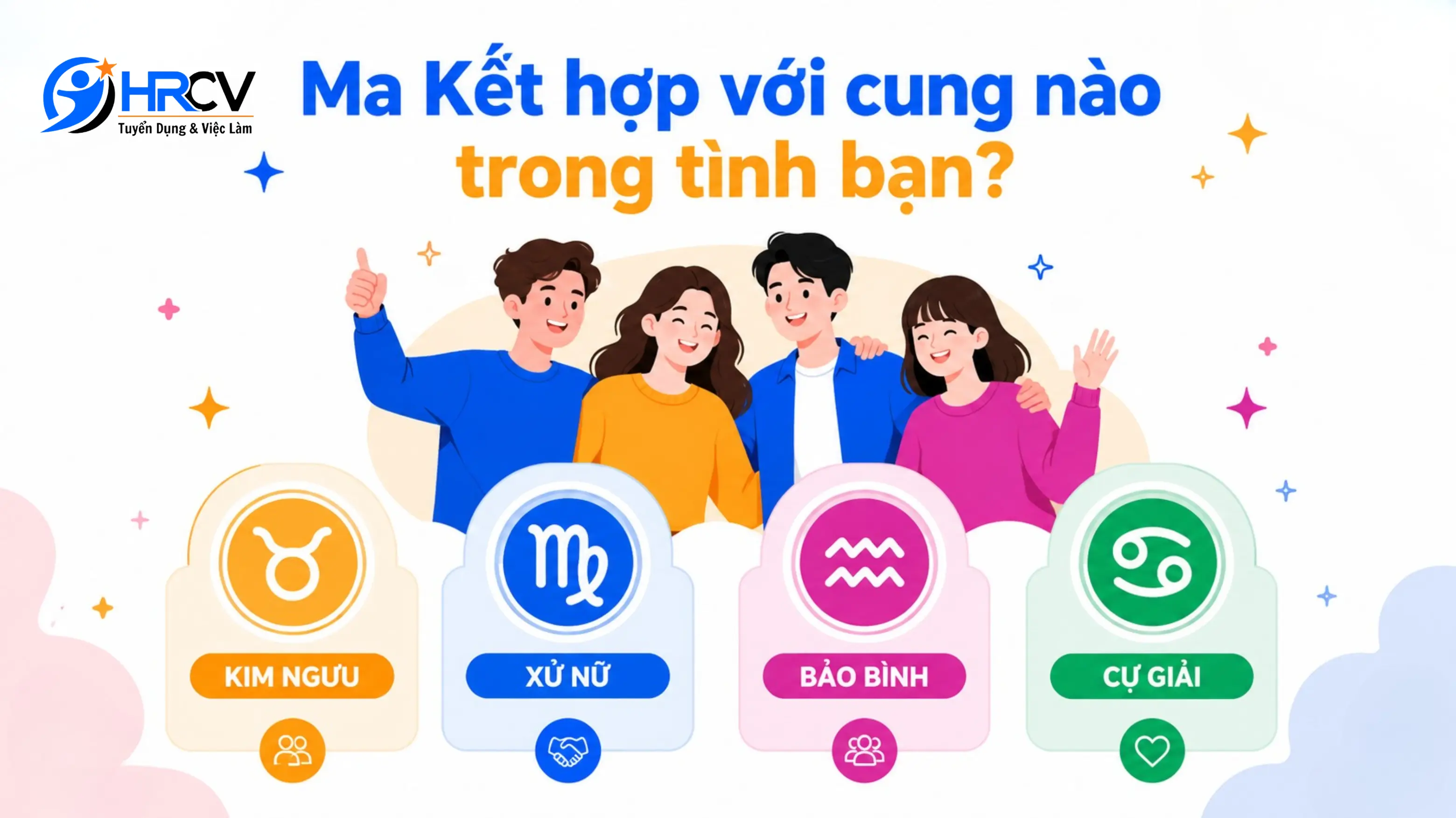 Ma Kết hợp với cung nào trong tình bạn? Ma Kết hợp với cung nào trong tình bạn?
