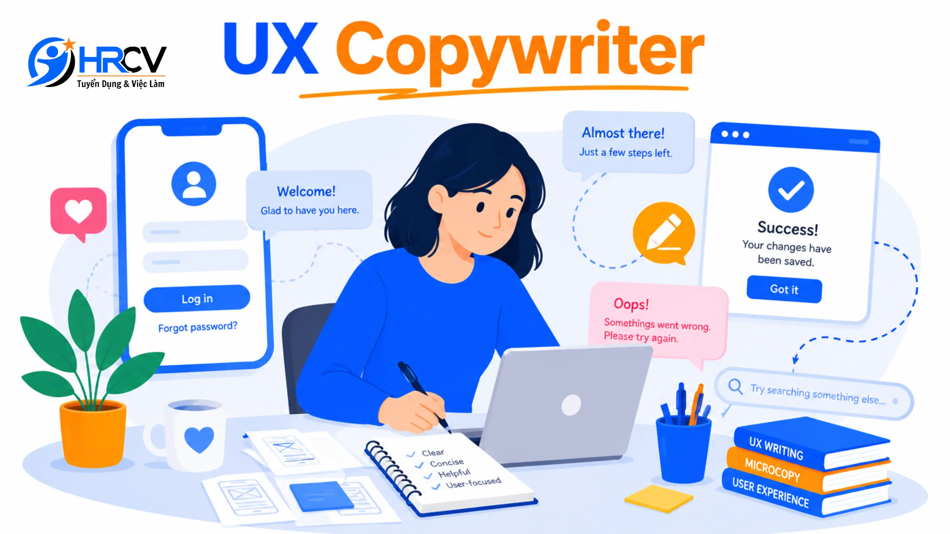 UX Copywriter Tối Ưu Trải Nghiệm Người Dùng