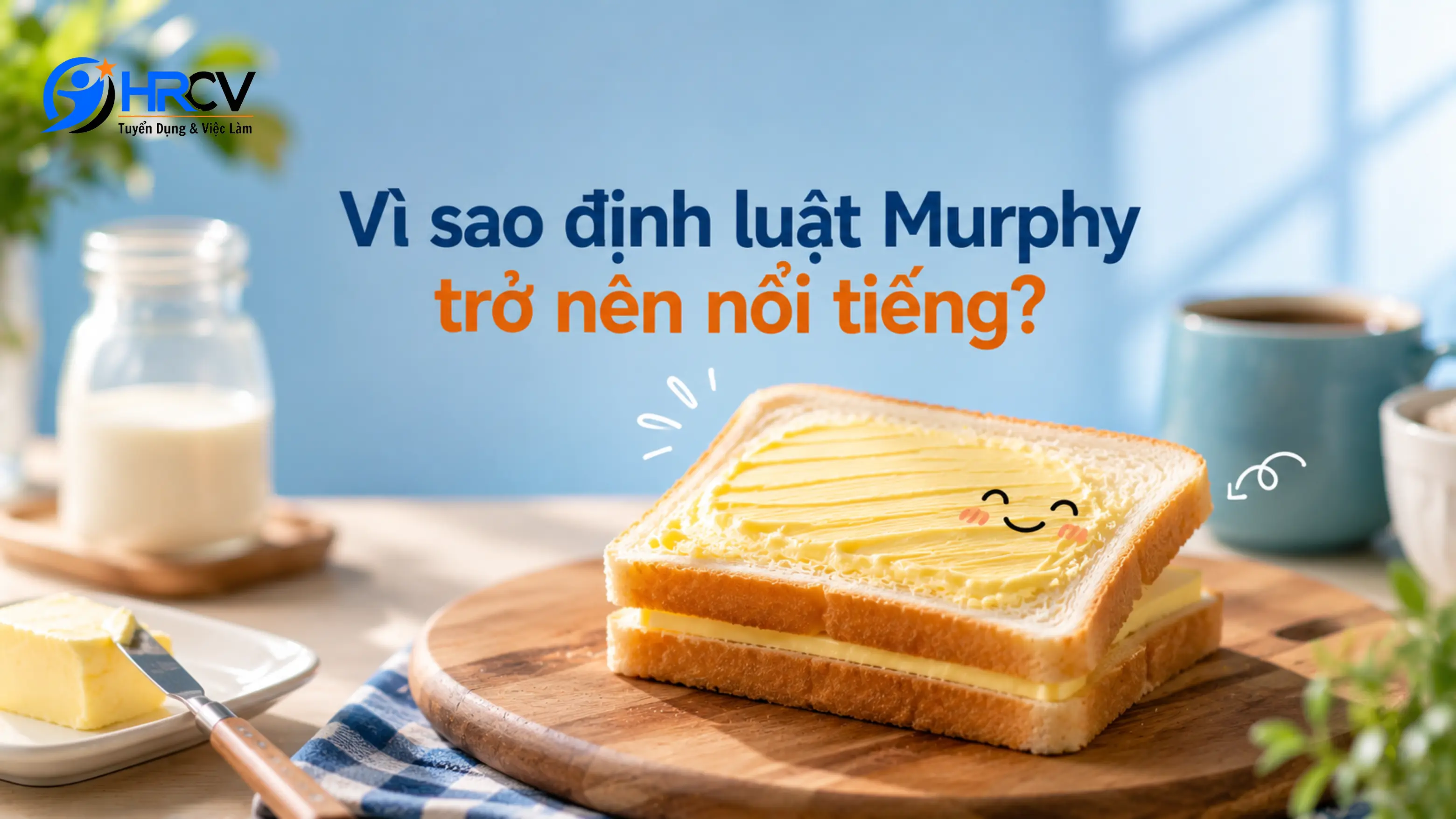 Vì sao định luật Murphy trở nên nổi tiếng?