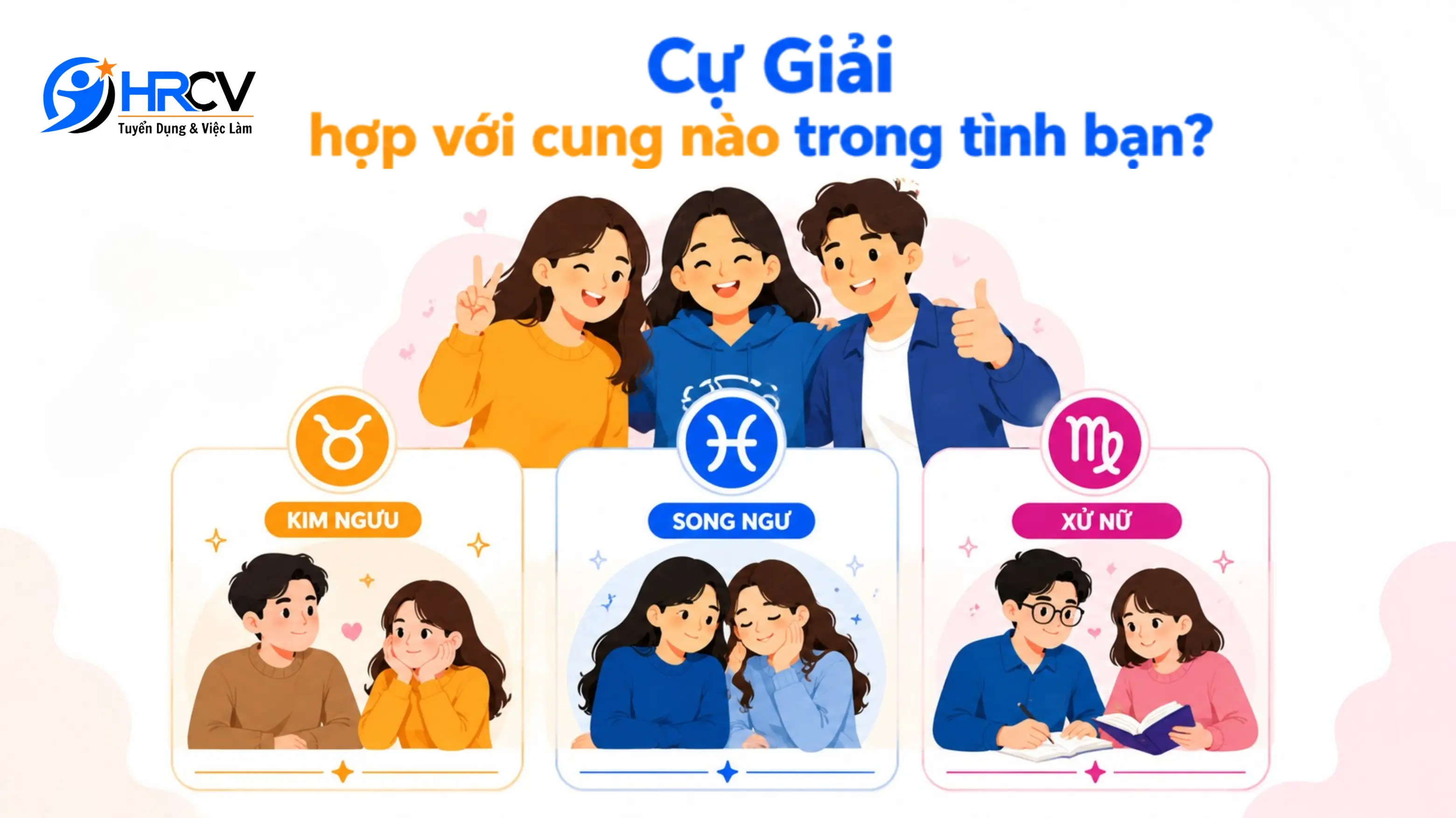 Cự Giải hợp với cung nào trong tình bạn?