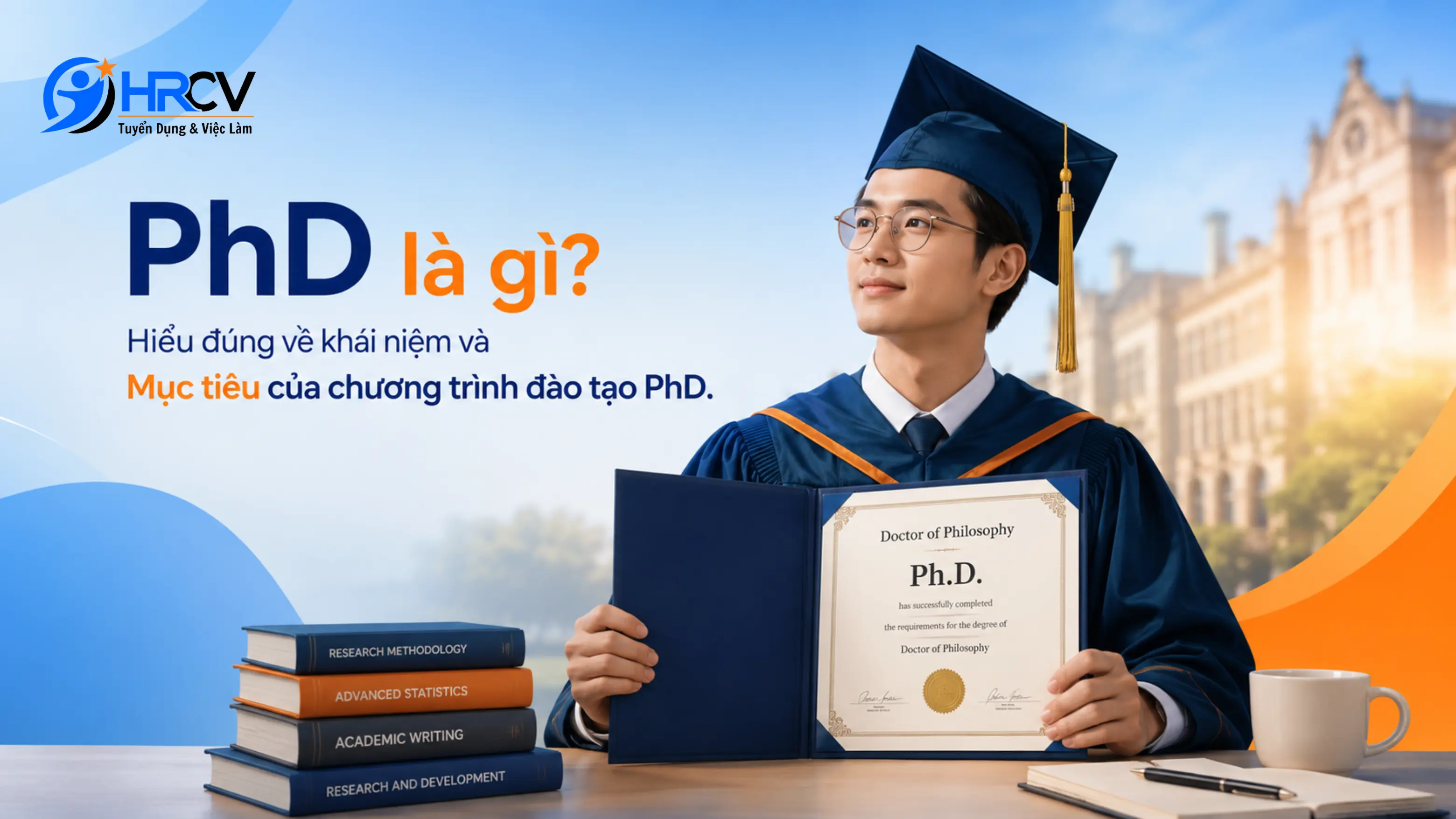 Hiểu đúng khái niệm PhD là gì?