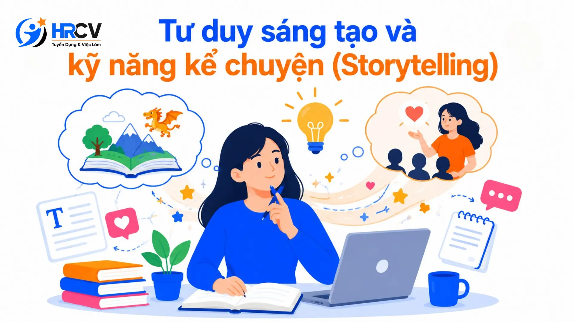 Tư duy sáng tạo và kỹ năng kể chuyện