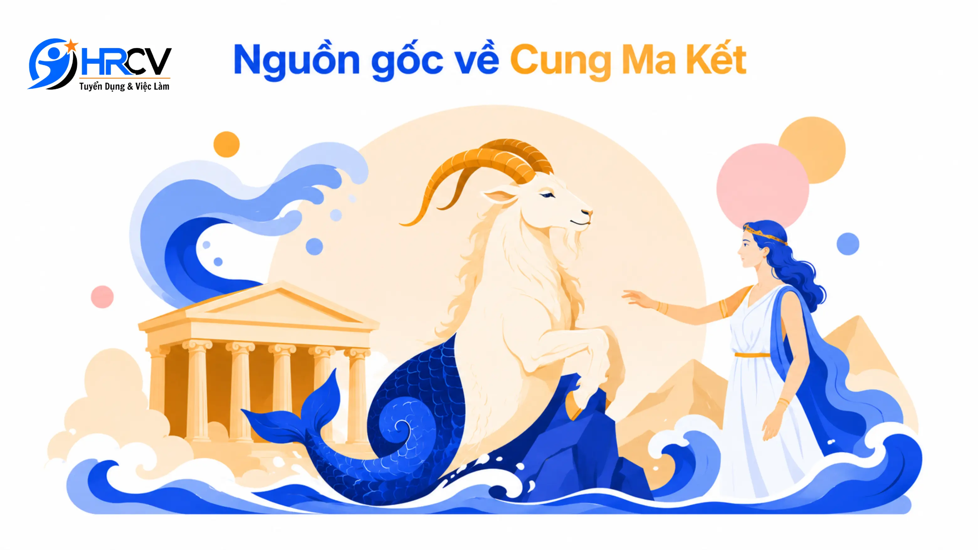 Nguồn gốc về Cung Ma Kết Nguồn gốc về Cung Ma Kết